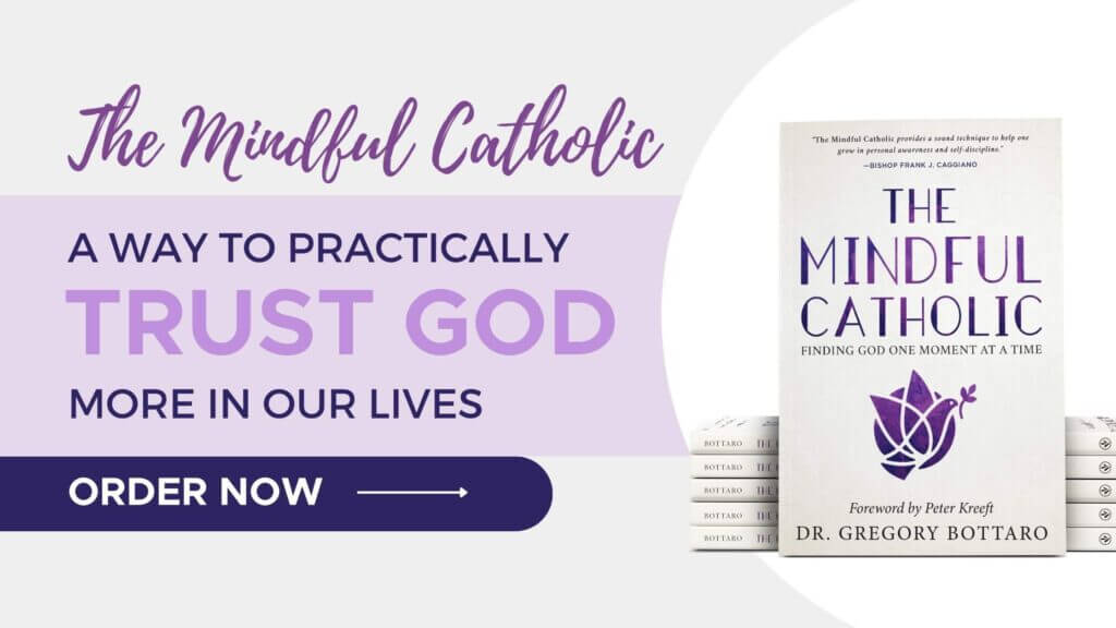 the mindful Catholic