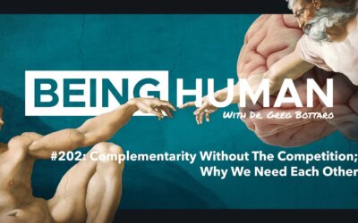 Complementarity Without The Competition: Why We Need Each Other – Episode 202