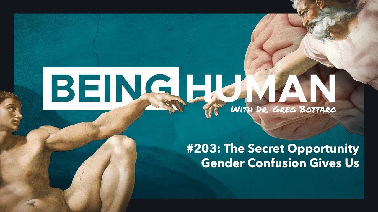 The Secret Opportunity Gender Confusion Gives Us - Episode 203